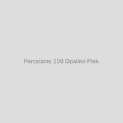Porcelaine 150 Opaline Pink