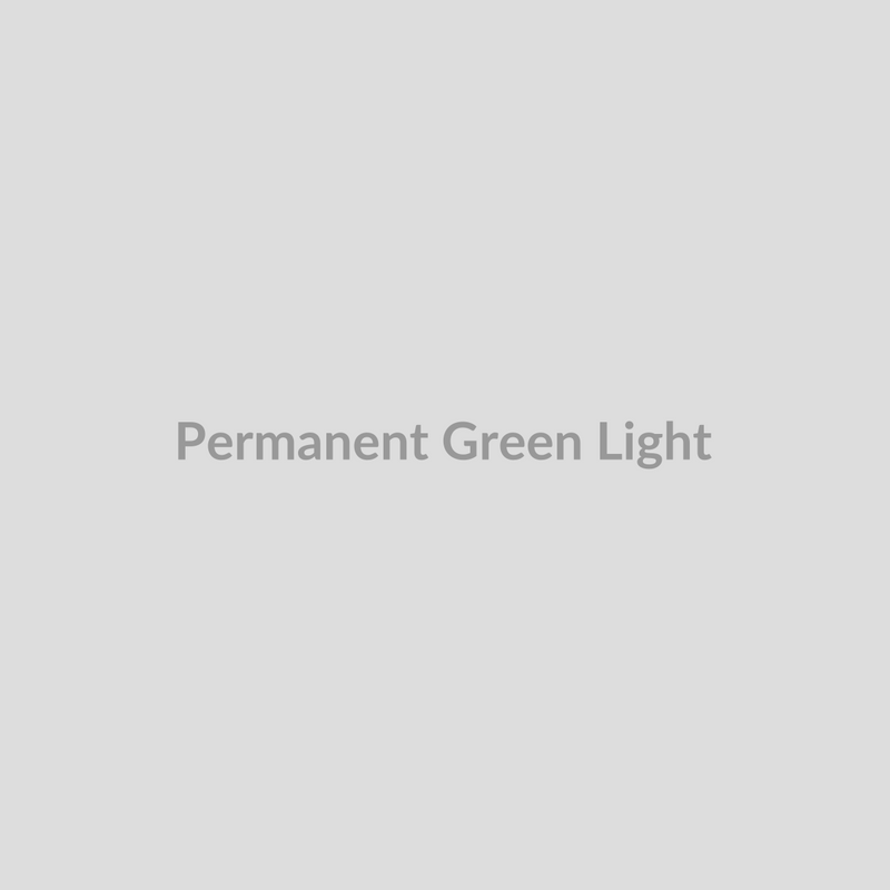 Permanent Green Light