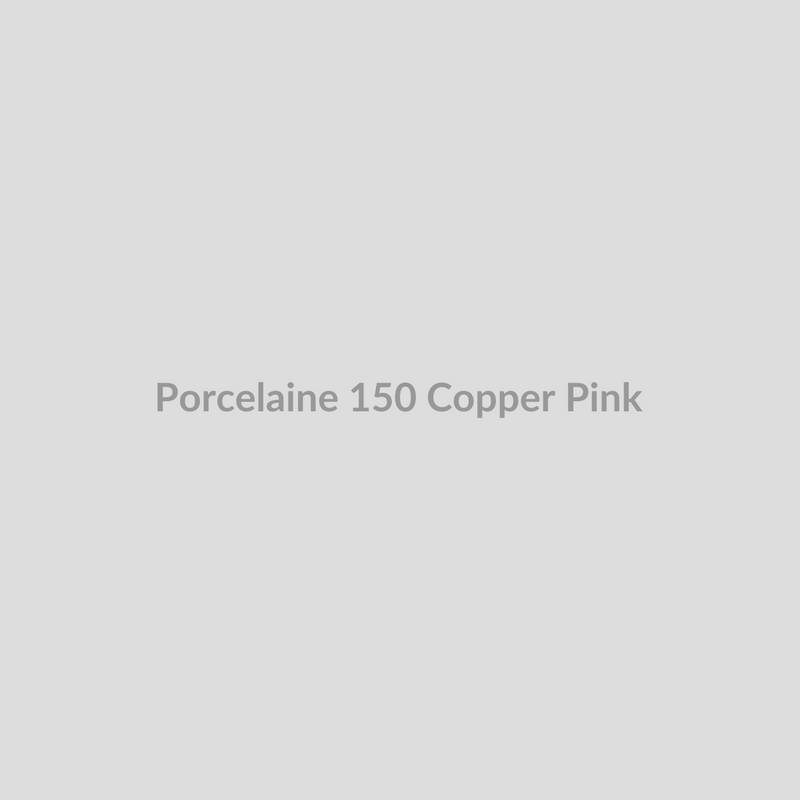 Porcelaine 150 Copper Pink