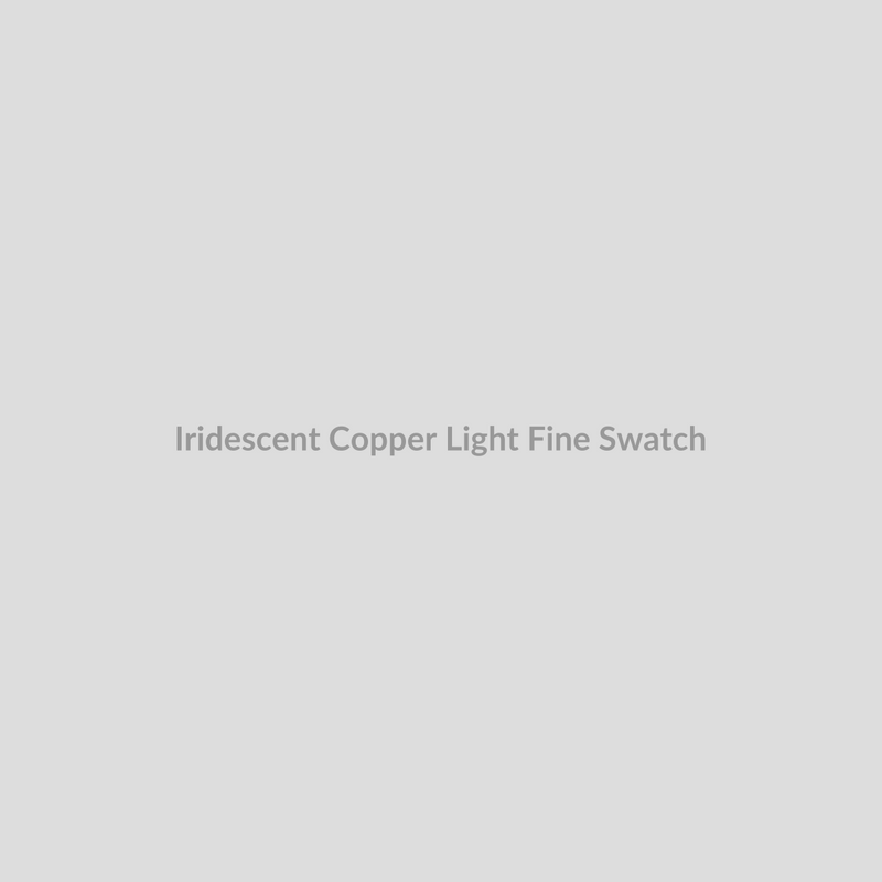 Iridescent Copper Light (Fine)