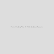 Michael Harding Artist Oil Paints Caribbean Turquoise