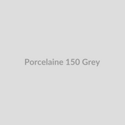 Porcelaine 150 Grey