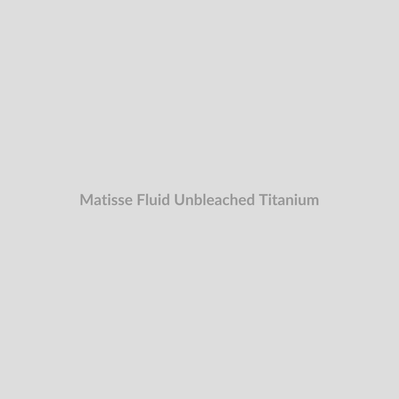 Matisse Fluid Unbleached Titanium