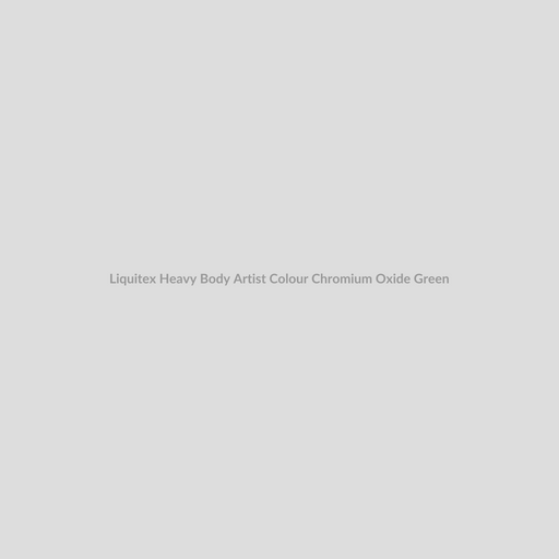 Liquitex Heavy Body Artist Colour Chromium Oxide Green