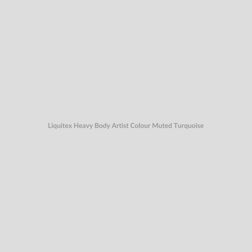 Liquitex Heavy Body Artist Colour Muted Turquoise