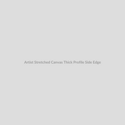 Artist Stretched Canvas Thick Profile Deep Edge Detail