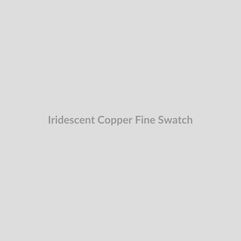 Iridescent Copper (Fine)