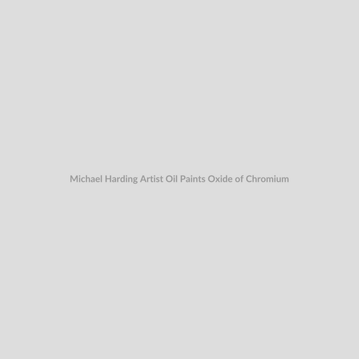 Michael Harding Artist Oil Paints Oxide of Chromium