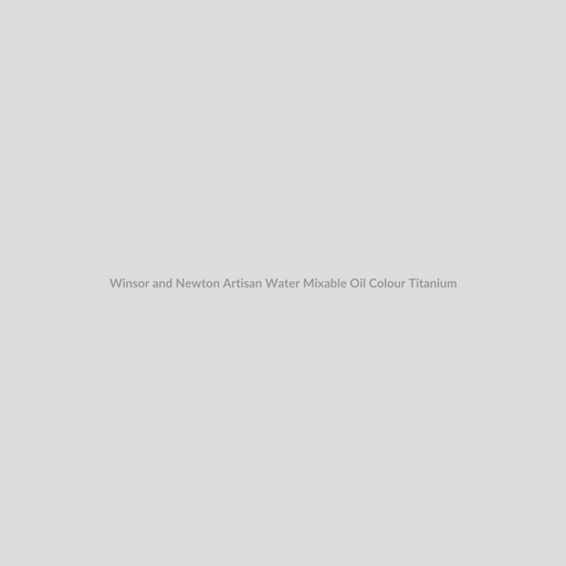 Winsor and Newton Artisan Water Mixable Oil Colour Titanium White