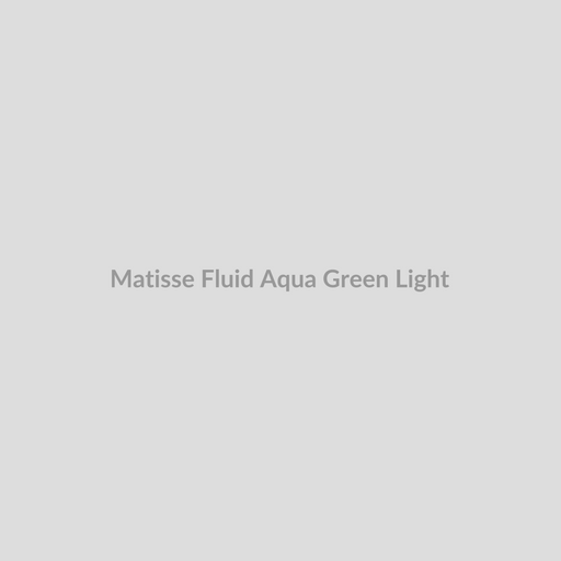 Matisse Fluid Aqua Green Light